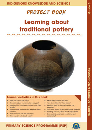 Indigenous Knowledge Learner Project book & Story Poster - Traditional Pottery