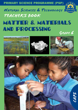 Matter & Materials and Processing - Grade 6